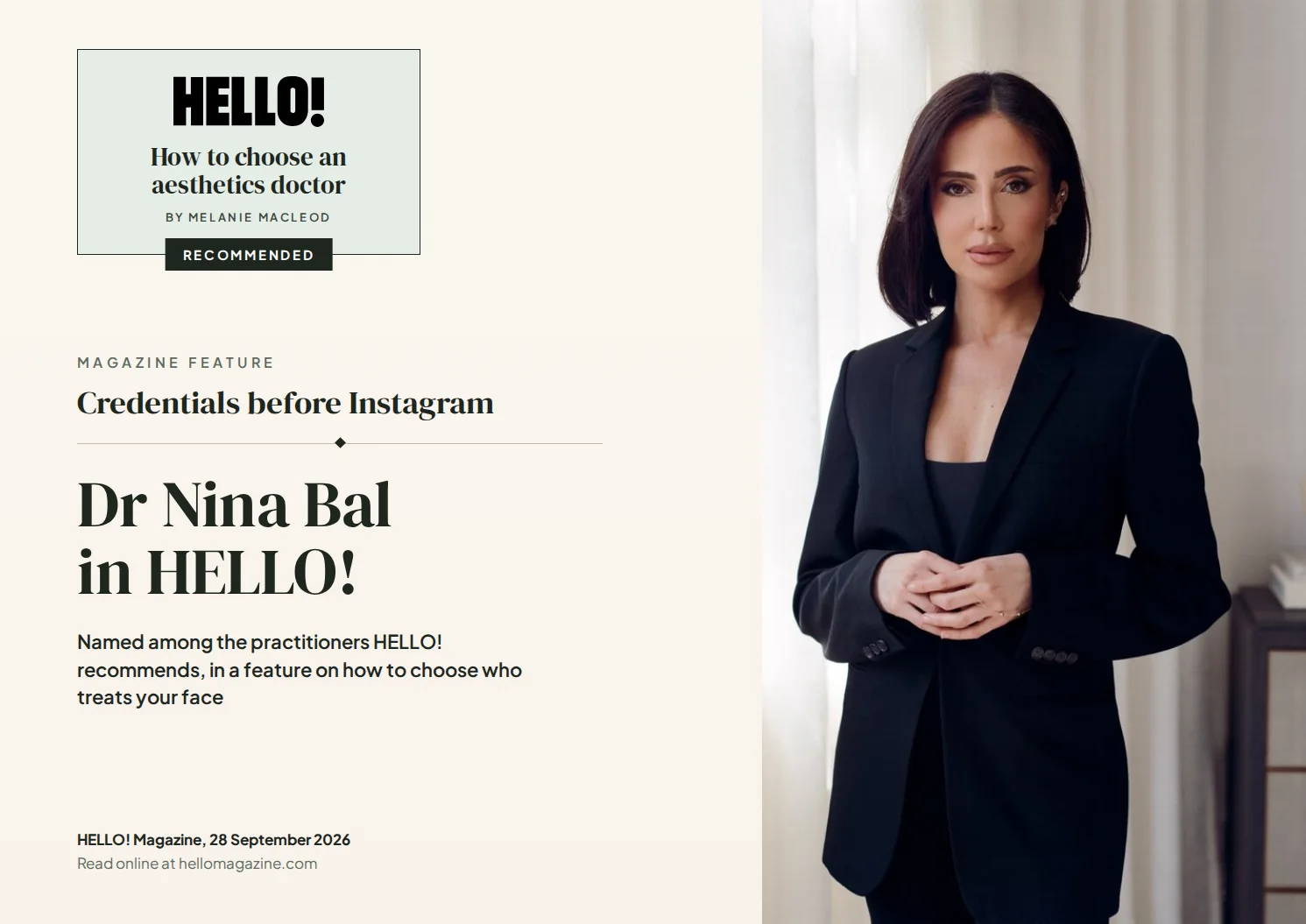 Dr Nina Bal in a black tailored suit at the Facial Sculpting clinic, beside the HELLO! feature on how to choose an aesthetics doctor
