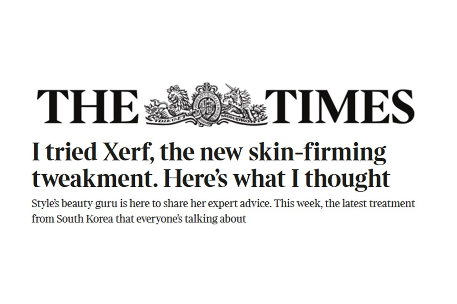 The Times masthead above the headline I tried Xerf, the new skin-firming tweakment, Here's what I thought, the Style column of 5 October 2026